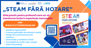 „STEAM FĂRĂ HOTARE” – UN GHID PRACTIC PENTRU PROFESORII CARE VOR SĂ TRANSFORME LECȚIILE ÎN EXPERIENȚE MEMORABILE